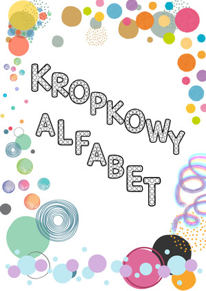 Dzień Kropki - kropkowy alfabet