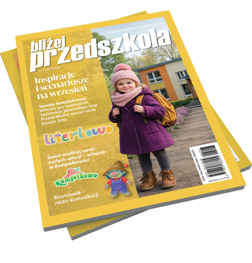 Okładka miesięcznika BLIŻEJ PRZEDSZKOLA nr 6.297/2026 – materiały na wrzesień