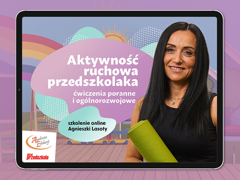 Grafika szkolenia Aktywność ruchowa przedszkolaka – Agnieszka Lasota