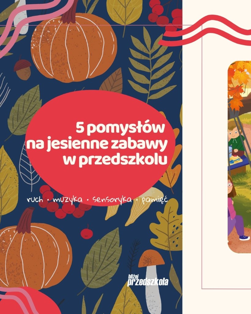 Okładka: 5 pomysłów na jesienne zabawy w przedszkolu