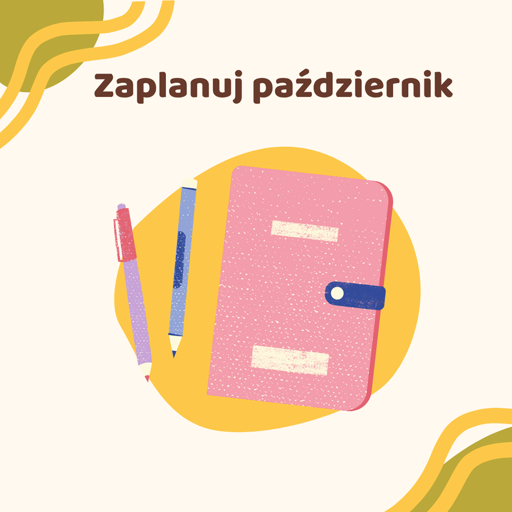 Zaplanuj październik – plan pracy w bliżej MAX
