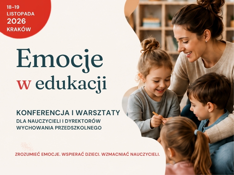 Emocje w edukacji – konferencja i warsztaty, Kraków, 18-19 listopada 2026