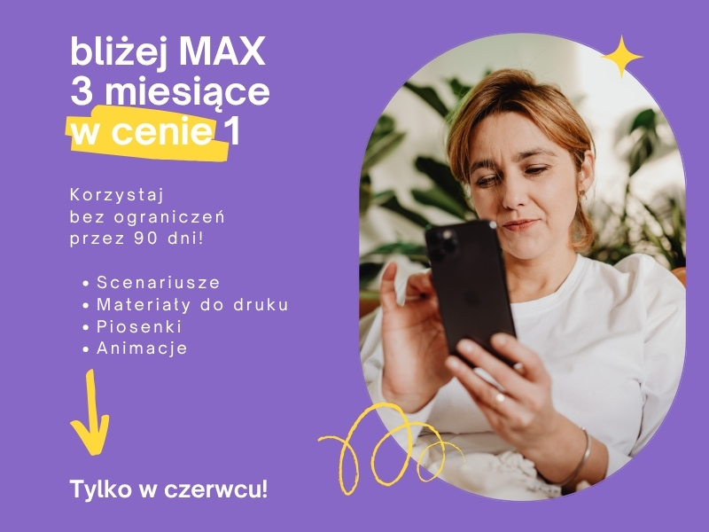 bliżej MAX – 3 miesiące w cenie 1