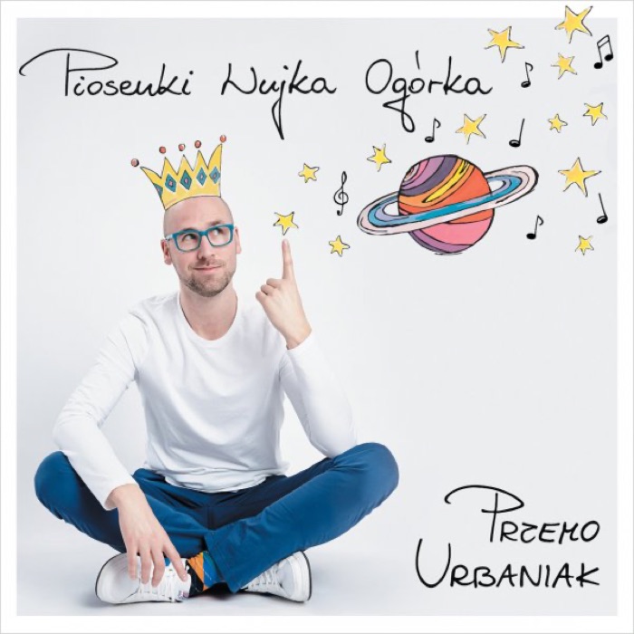 Przemysław Urbaniak, Wujek Ogórek — Muzycy i twórcy, BLIŻEJ PRZEDSZKOLA