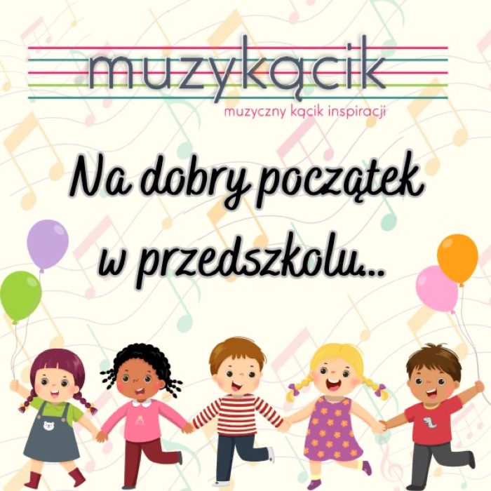 Katarzyna Halasz, Muzykącik — Muzycy i twórcy, BLIŻEJ PRZEDSZKOLA