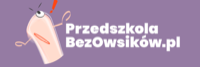 Przedszkola BezOwsików.pl — Nasi wystawcy i reklamodawcy, BLIŻEJ PRZEDSZKOLA