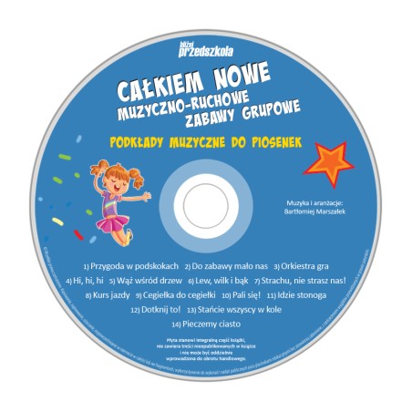 Całkiem nowe muzyczno-ruchowe zabawy grupowe