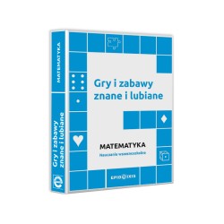 Gry i zabawy znane i lubiane. Matematyka