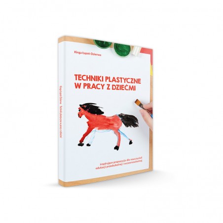 Techniki plastyczne w pracy z dziećmi