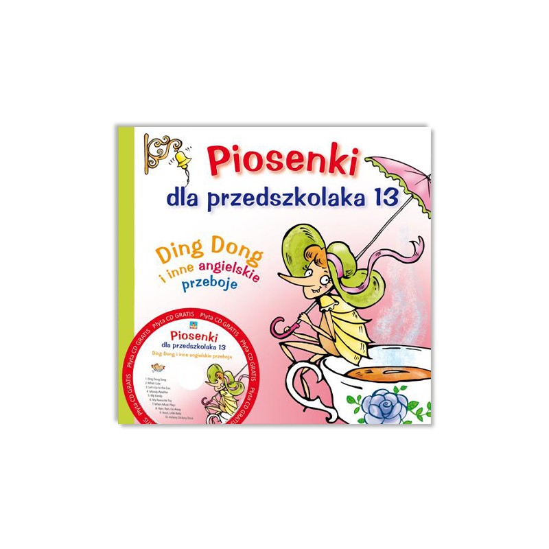 Piosenki dla przedszkolaka 13. Ding Dong i inne angielskie przeboje