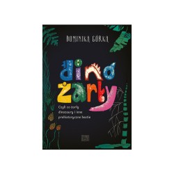 Dinożarły, czyli co żarły dinozaury