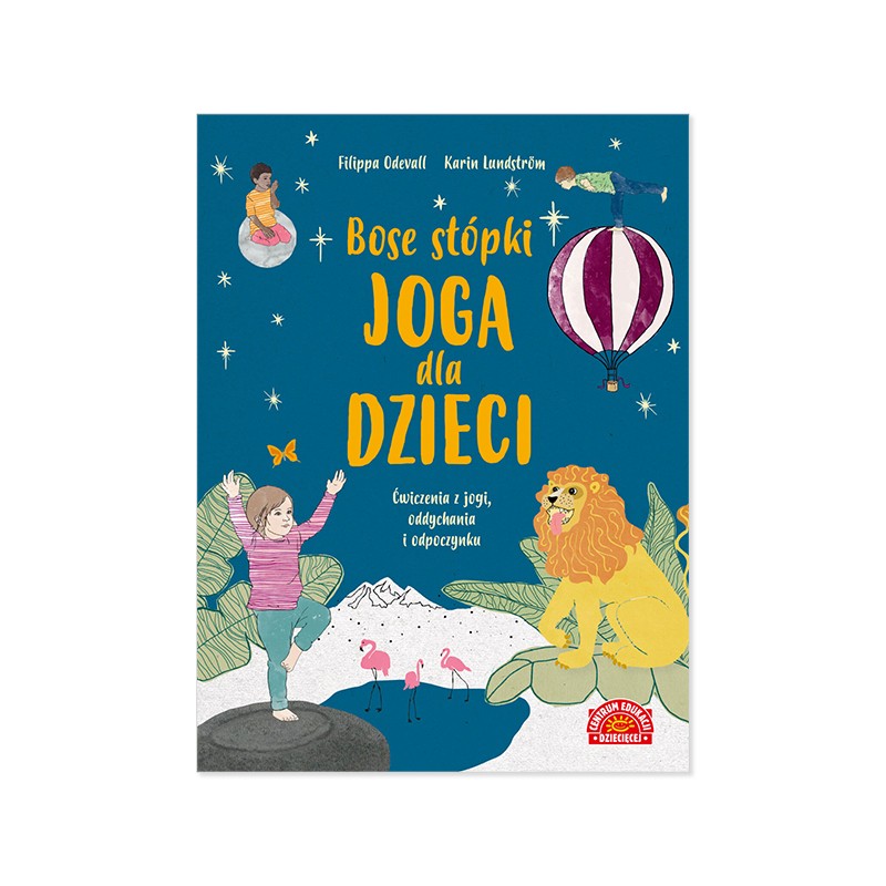 Bose stópki. Joga dla dzieci. Ćwiczenia z jogi, oddychania i odpoczynku