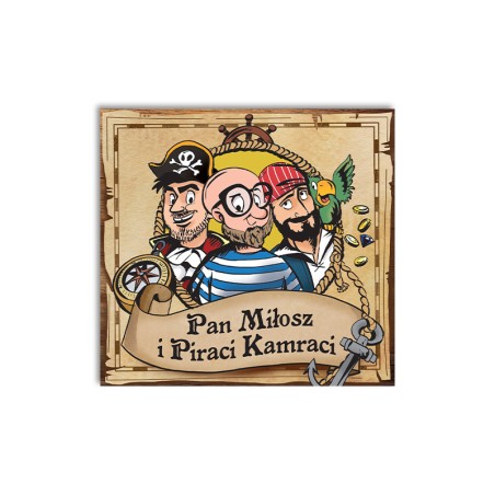Pan Miłosz i Piraci Kamraci