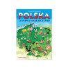Polska, co wiem o swojej ojczyźnie? - edukacyjna książka dla dzieci o historii, kulturze i geografii Polski