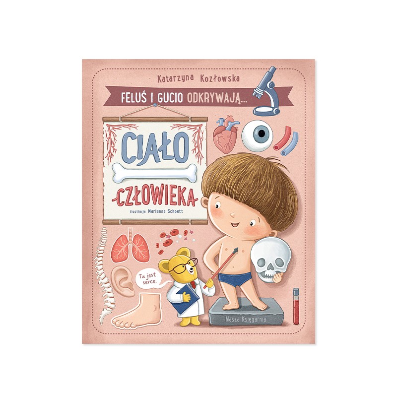 Feluś i Gucio odkrywają… Ciało człowieka