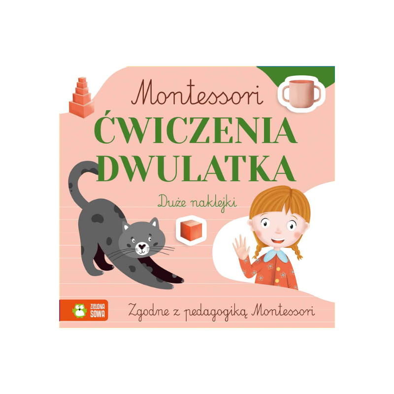 Montessori. Ćwiczenia dwulatka