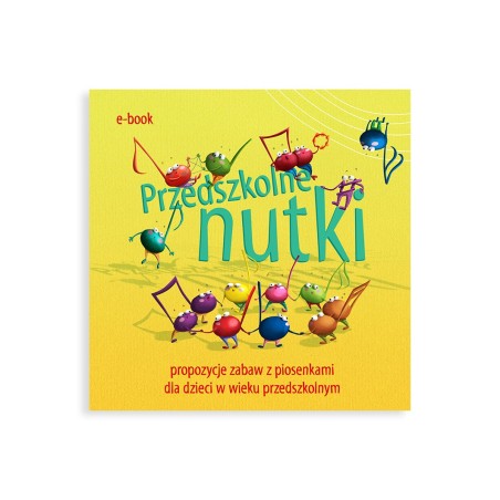 Przedszkolne nutki - ebook z piosenkami w streamingu