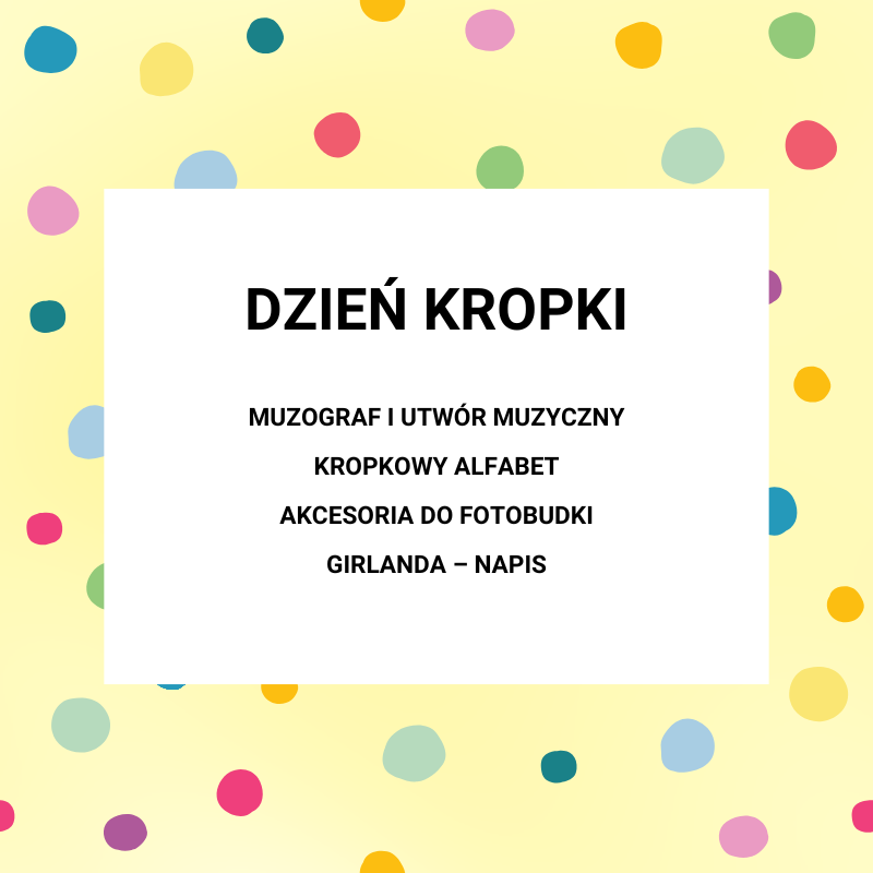 DZIEŃ KROPKI w przedszkolu - pakiet pomocy dydaktycznych online