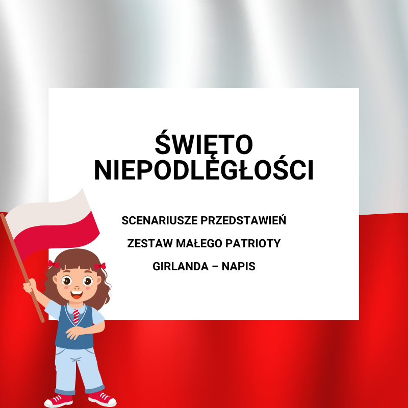 ŚWIĘTO NIEPODLEGŁOŚCI w przedszkolu - pakiet pomocy dydaktycznych online