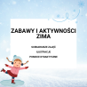 ZABAWY i AKTYWNOŚCI w przedszkolu - bank pomysłów na zimę online