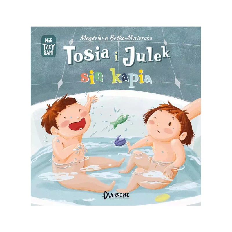 Tosia i Julek się kąpią