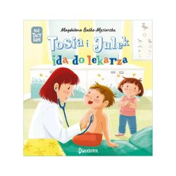 Tosia i Julek idą do lekarza