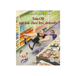 Tata Oli już nie chce być dorosły