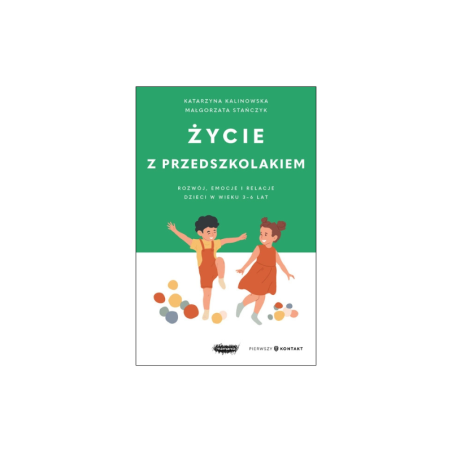 Życie z przedszkolakiem 3-6 lat