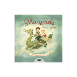 Marzyciele. Potęga wyobraźni