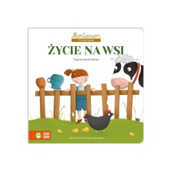 Montessori. Poznaję świat. Życie na wsi