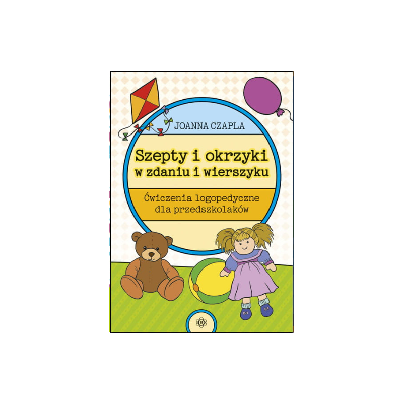 Szepty i okrzyki w zdaniu i wierszyku. Ćwiczenia logopedyczne dla przedszkolaków