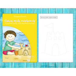 Ćwiczę, myślę, rozwijam się. Trening mowy i myślenia u dzieci z zaburzeniami komunikacji