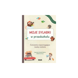 Moje sylabki w przedszkolu. Ćwiczenia wspomagające naukę czytania