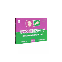 Dłonie i stopy. Ćwiczenia motoryczne