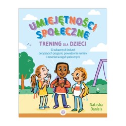 Umiejętności społeczne. Trening dla dzieci