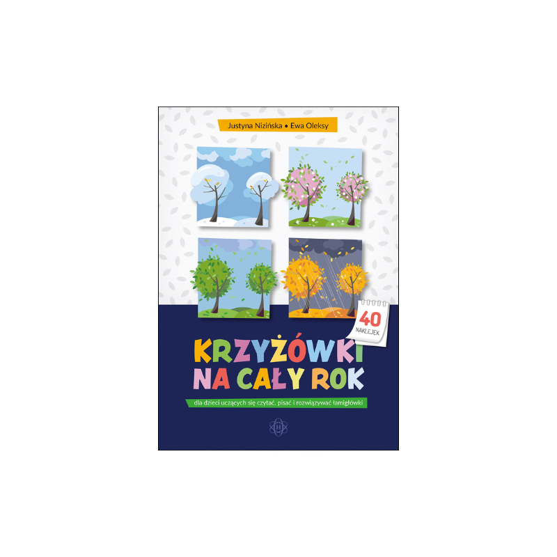 Krzyżówki na cały rok dla dzieci uczących się czytać, pisać i rozwiązywać łamigłówki