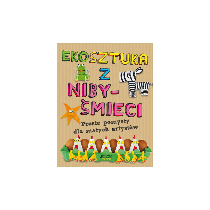 Ekosztuka z niby-śmieci. Proste pomysły dla małych artystów