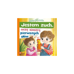 Jestem zuch, uczę siostrę pierwszych słów
