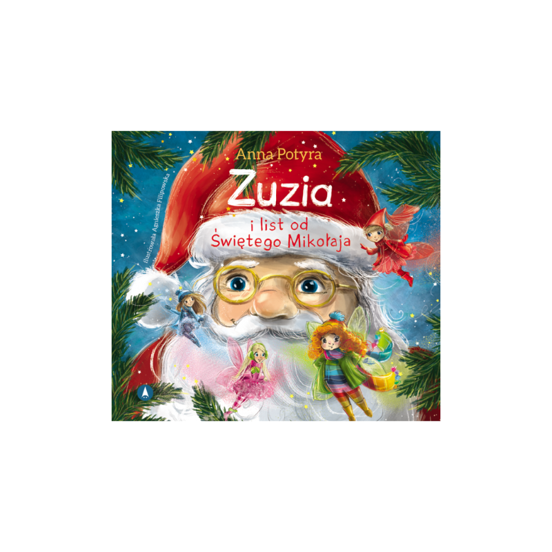 Zuzia i list od Świętego Mikołaja. Bajka na święta