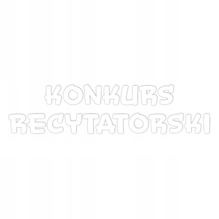 Dekoracja jednostronna - Napis: Konkurs recytatorski