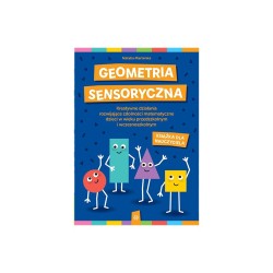Geometria sensoryczna. KSIĄŻKA DLA NAUCZYCIELA
