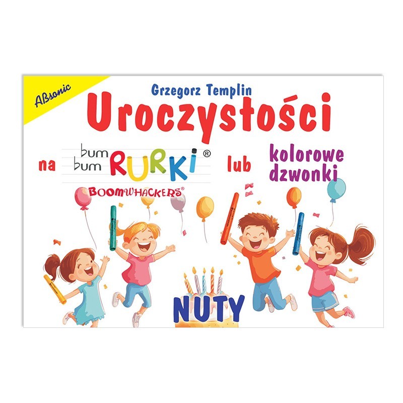 Bum Bum Rurki - Uroczystości. Nuty