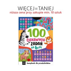 100 ciekawych zadań. Łamigłówki dla przedszkolaków