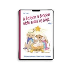W Betlejem, w Betlejem wielka radość się dzieje… - e-book z piosenkami w streamingu