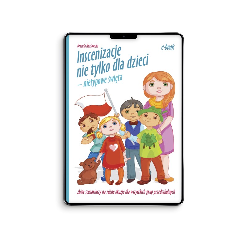 Inscenizacje na nietypowe święta - e-book z piosenkami w streamingu