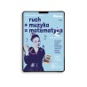 Ruch plus muzyka równa się matematyka, część 2 - e-book z piosenkami w streamingu