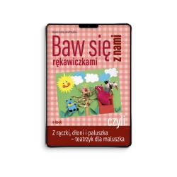 Baw się z nami rękawiczkami (e-book)