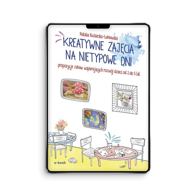Kreatywne zajęcia na nietypowe dni - ebook z piosenkami w streamingu i pomocami do samodzielnego wydruku
