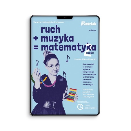 Ruch plus muzyka równa się matematyka, część 2 - ebook z piosenkami w streamingu