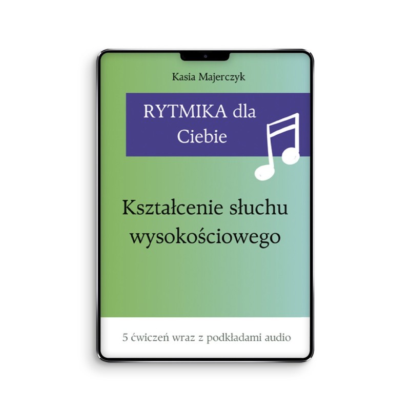 Rytmika dla Ciebie. Słuch wysokościowy - e-book z utworami w streamingu